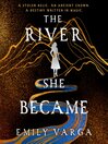 The River She Became